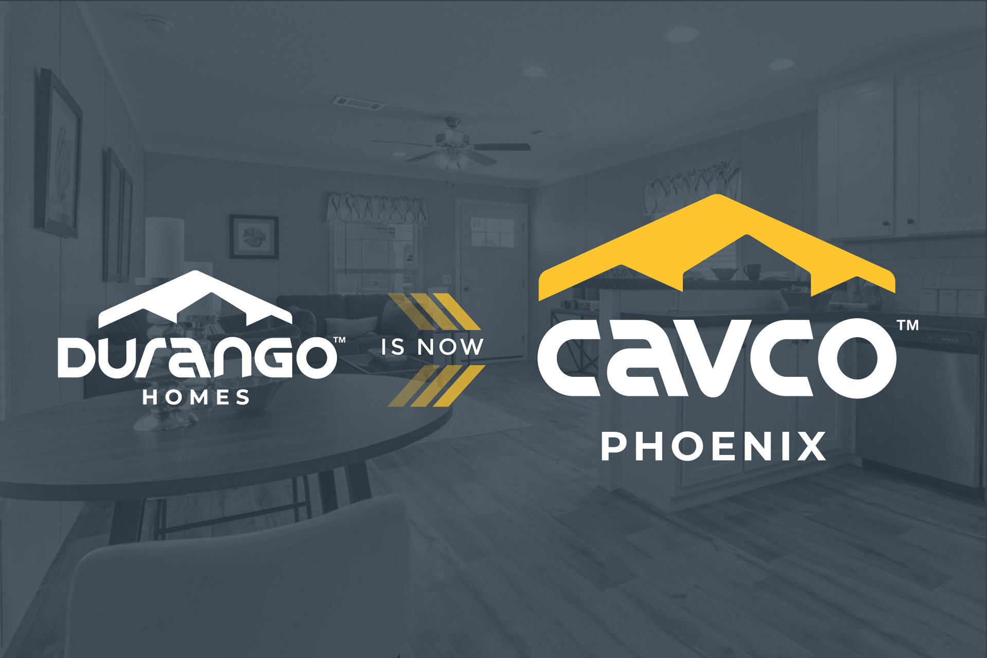 We're now Cavco - Phoenix